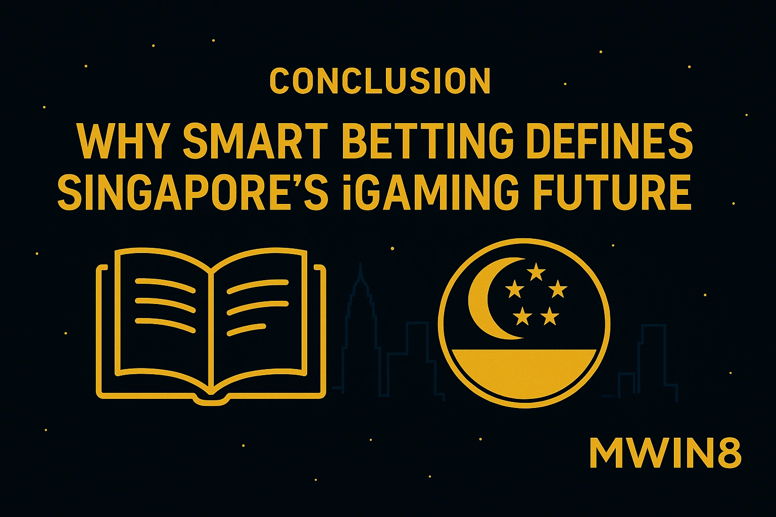 Smart betting conclusion banner with open book and Singapore flag icon.
